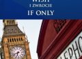 Więckowski Radosław – Wszystko o angielskim czasowniku wish i zwrocie if only