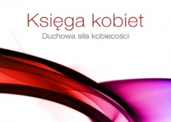 Osho – Księga kobiet. Duchowa siła kobieckości