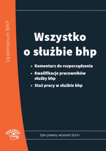 Praca zbiorowa – Wszystko o służbie bhp