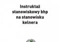 Klucha Waldemar – Instruktaż stanowiskowy bhp na stanowisku kelnera