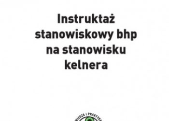 Klucha Waldemar – Instruktaż stanowiskowy bhp na stanowisku kelnera