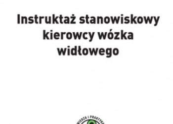 Klucha Waldemar – Instruktaż stanowiskowy kierowcy wózka widłowego