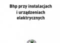 Klucha Waldemar – Bhp przy instalacjach i urządzeniach elektrycznych