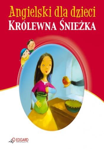 Bartosz Łoza Profesor – Angielski dla dzieci. Królewna Śnieżka – Snow White
