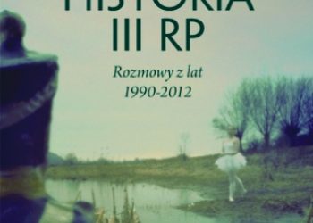 Andrzej Nowak Prof. – Intelektualna historia III RP