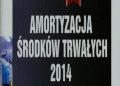 Halina Garbacik – Amortyzacja środków trwałych 2014