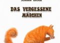 Joanna Rajch – DAS VERGESSENE MÄRCHEN