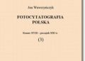 Jan Wawrzyńczyk – Fotocytatografia polska (3). Koniec XVIII – początek XXI w