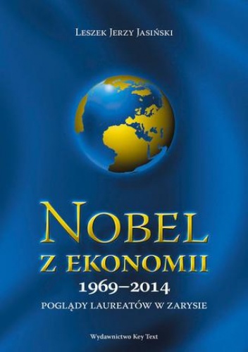 J. Jasiński Leszek – Nobel z ekonomii 1969-2014