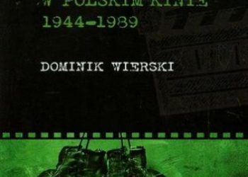 Wierski Dominik – Sport w polskim kinie 1944-1989
