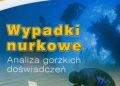 Tomasz Strugalski – Wypadki nurkowe