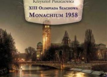 Puszczewicz Krzysztof – XIII Olimpiada Szachowa – Monachium 1958