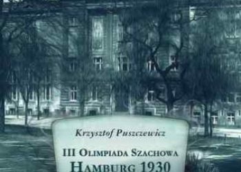 Puszczewicz Krzysztof – III Olimpiada Szachowa – Hamburg 1930
