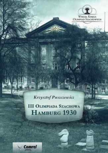 Puszczewicz Krzysztof – III Olimpiada Szachowa – Hamburg 1930