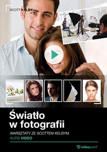 Scott Kelby – Światło w fotografii. Warsztaty ze Scottem Kelby. Kurs video
