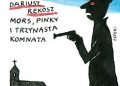 Dariusz Rekosz – Mors, Pinky i trzynasta komnata