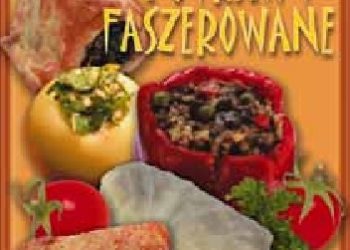 Tadeusz Barowicz – Najlepsze potrawy faszerowane