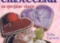 Toba Garrett – Fantazyjne ciasteczka na specjalne okazje