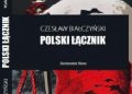 Czesław Białczyński – Polski Łącznik