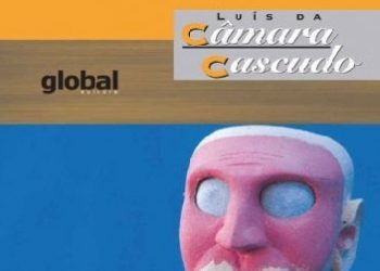 Luís da Câmara Cascudo – Contos Tradicionais do Brasil