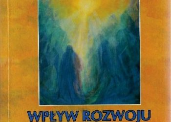 Rudolf Steiner – Wpływ rozwoju ezoterycznego na człowieka