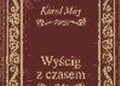 Karol May – Wyścig z czasem