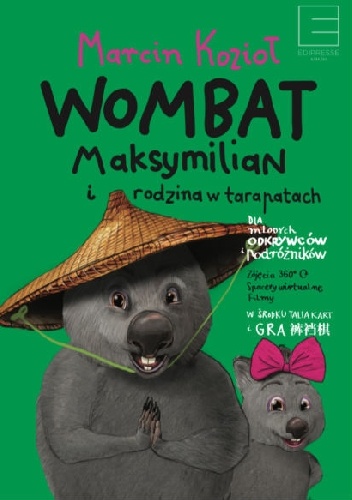 Marcin Kozioł – Wombat Maksymilian i rodzina w tarapatach
