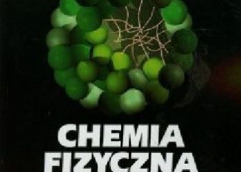 Andrzej Olszowski, Jadwiga Demichowicz-Pigoniowa – Chemia fizyczna T. 3. Obliczenia fizykochemiczne