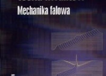 Iwo Białynicki-Birula – Teoria kwantów. Mechanika falowa
