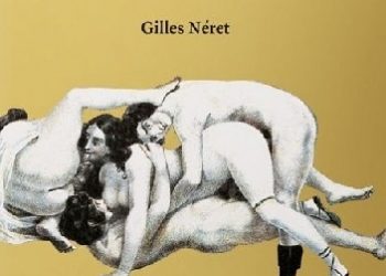Gilles Néret – Erotica universalis