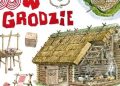 Jarosław Gryguć – Tu powstała Polska. Życie w grodzie