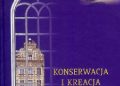 Błażej Ciarkowski, Justyna Brodzka – Konserwacja i kreacja architektury. Jan Tajchman i jego działalność