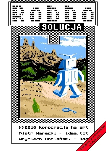 Piotr Marecki, Wojciech Bociański – Robbo. Solucja