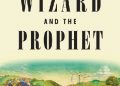 Charles C. Mann – The Wizard and The Prophet. Two Remarkable Scientists