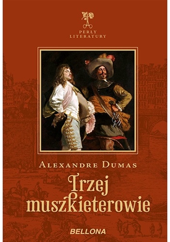 Aleksander Dumas (ojciec) – Trzej muszkieterowie