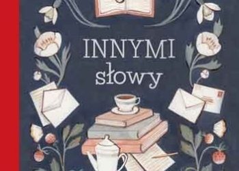 Yee-Lum Mak – Innymi słowy. Niezwykłe słowa z różnych stron świata