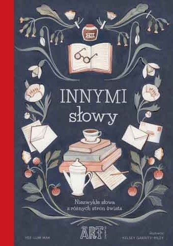 Yee-Lum Mak – Innymi słowy. Niezwykłe słowa z różnych stron świata