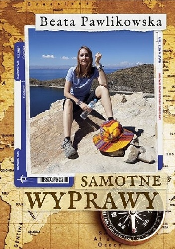 Beata Pawlikowska – Samotne wyprawy