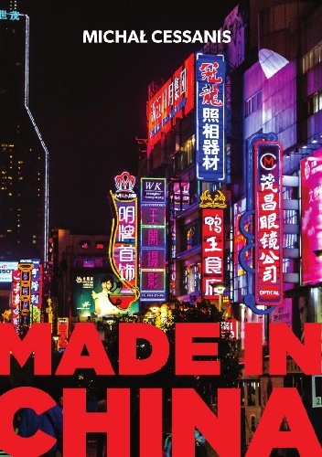 Michał Cessanis – Made in China
