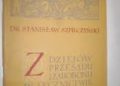 Stanisław Szpilczyński – Z dziejów przesądu i zabobonu w lecznictwie
