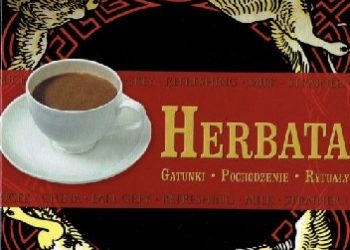 Rob Alcraft – Herbata: gatunki, pochodzenie, rytuały