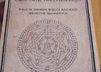 Autor nieznany – Grimuar lub Księga Zaklęć Papieża Honoriusza