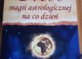 Mirosław Winczewski – Moc magii astrologicznej na co dzień