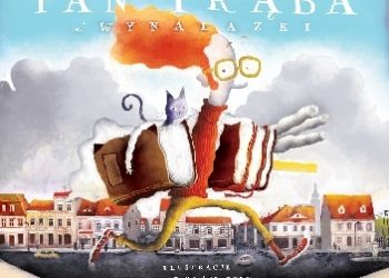 Ziemowit Adamski – Pan Trąba i wynalazki