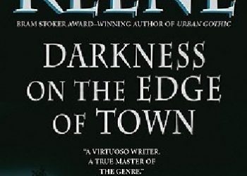 Brian Keene – Darkness at the edge of the town
