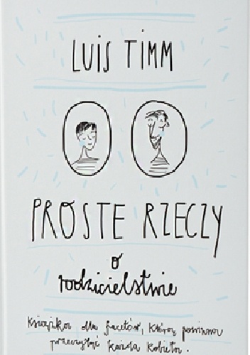 Luis Timm – Proste Rzeczy