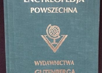 Praca zbiorowa – Wielka ilustrowana encyklopedja powszechna wydawnictwa „Gutenberga”. Tom XVIII