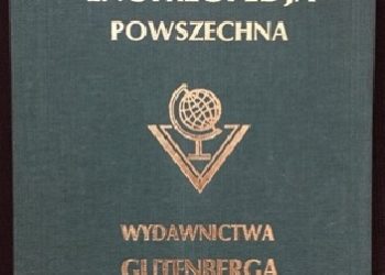 Praca zbiorowa – Wielka ilustrowana encyklopedja powszechna Wydawnictwa „Gutenberga”. Tom XIX