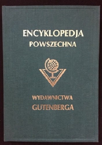 Praca zbiorowa – Wielka ilustrowana encyklopedja powszechna Wydawnictwa „Gutenberga”. Tom XIX