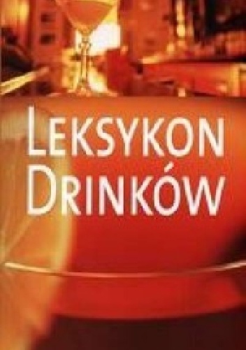 Sally Ann Berk – Leksykon Drinków